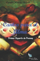 Cantos para el Alma: Primer Reparto de Poemas (Spanish Edition) B0874LZ2VB Book Cover