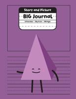 Story and Picture Big Journal: 3/4 Inch Rule, Skip a Line, 100 Pages, 8.5x11, Purple My Color Pals Primary Notebook 1798421682 Book Cover