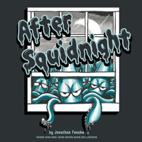 After Squidnight 1524793086 Book Cover