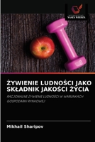 Żywienie LudnoŚci Jako Skladnik JakoŚci Życia 6203494445 Book Cover