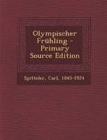 Olympischer Frühling 8027311039 Book Cover