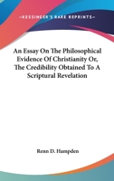 An Essay on the Philosophical Evidence of Christianity; 1535800666 Book Cover