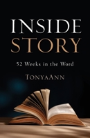 Inside Story: 52 Weeks in the Word 1955043264 Book Cover