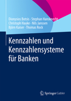 Kennzahlen und Kennzahlensysteme für Banken 3834939536 Book Cover