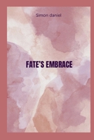Fate's embrace 7282554633 Book Cover