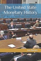 The United State Monetary History B0BV1XT7HL Book Cover