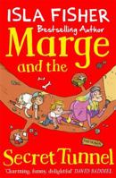 Marge and the Secret Tunnel 1848127332 Book Cover