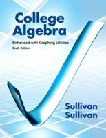 College Algebra Enhanced with Graphing Utilities 0023437510 Book Cover