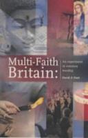 Multi-Faith Britain: An Experiment in Worship 1903816084 Book Cover