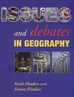 Issues and Debates in Geography 0340697318 Book Cover
