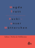 Pucki - Unser Mutterchen 3988284696 Book Cover