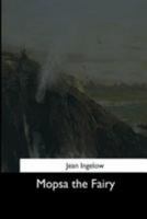 Mopsa the Fairy 1544648553 Book Cover