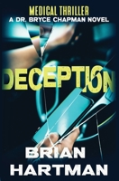 Deception: Book Two in the Bryce Chapman Medical Thriller Series 1958603031 Book Cover