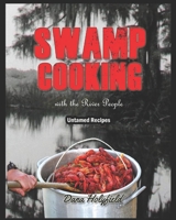 Swamp Cookin' With the River People 151768529X Book Cover