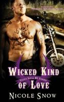 Wicked Kind of Love 1502434474 Book Cover