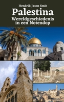 Palestina: Wereldgeschiedenis in een Notendop (Dutch Edition) B0CMQPKJKB Book Cover