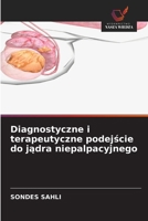 Diagnostyczne i terapeutyczne podejscie do jadra niepalpacyjnego (Polish Edition) 6630008197 Book Cover