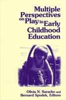 Multiple Perspectives on Play in Early Childhood Education (Suny Series, Early Childhood Education) 0791436160 Book Cover