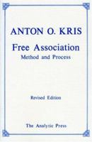 Free Association: Methods and Process 0300027338 Book Cover