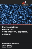 Elettrostatica: conduttori, condensatori, capacità, energia 6209113370 Book Cover