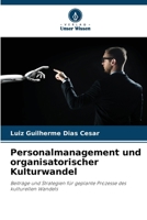 Personalmanagement und organisatorischer Kulturwandel (German Edition) 620810811X Book Cover