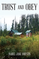 Trust and Obey 1639616187 Book Cover