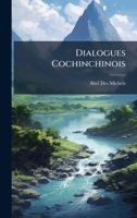Dialogues Cochinchinois (French Edition) 1024674703 Book Cover