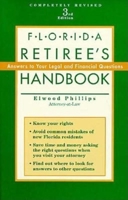 Florida Retirees' Handbook: Answers to Your Legal and Financial Questions 0910923620 Book Cover