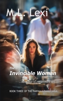 The Invincible Woman (The Farfalla Family Saga) 1990660118 Book Cover