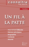 Fiche de lecture Un fil ? la patte de Feydeau (Analyse litt?raire de r?f?rence et r?sum? complet) 2759303586 Book Cover