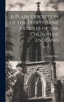 A Plain Exposition of the Thirty-Nine Articles of the Church of England 1377600300 Book Cover