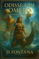 Odissea di Omero: Una Versione in Prosa Moderna (Italian Edition) B0G5F7Q1PD Book Cover