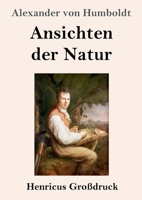 Ansichten der Natur 3847827308 Book Cover