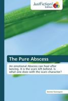 The Pure Abscess 3845449055 Book Cover