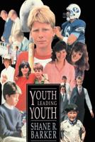 Youth Leading Youth 0875791115 Book Cover