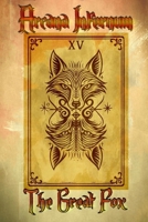The Great Fox - Arcana Infernum B0GSDWN8LJ Book Cover