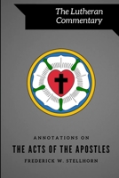 Annotations on the Acts of the Apostles; Volume 6 1359182705 Book Cover