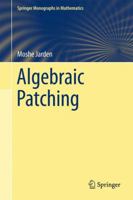 Algebraic Patching 3642266517 Book Cover