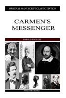 Carmen's Messenger 1517584396 Book Cover