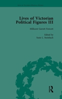 Lives of Victorian Political Figures, Part III, Volume 4: Queen Victoria, Florence Nightingale, Annie Besant and Millicent Garrett Fawcett by Their Co 1138754862 Book Cover
