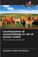 Localizzazione di LeonardoNode in reti di sensori mobili (Italian Edition) 6207511018 Book Cover