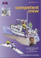 RYA Competent Crew (A RYA training publication) 0901501875 Book Cover