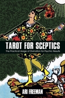 Psychic Results for Sceptics: The Practical Usage of Tarot and Divination 1801521670 Book Cover