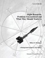 Flight Research: Problems Encountered and What They Should Teach Us 149379437X Book Cover