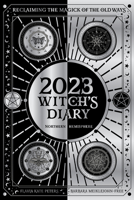 2023 Witch's Diary – Northern Hemisphere 1922579254 Book Cover