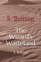 Fantasy The Wizard's Wasteland (Volume 2) 1974630935 Book Cover