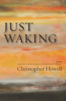Just Waking 0971726515 Book Cover