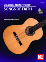 Classical Guitar Tunes: Songs of Faith 1513468227 Book Cover