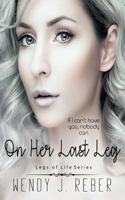 On Her Last Leg 1975953711 Book Cover