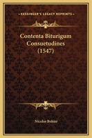 Contenta Biturigum Consuetudines (1547) 1104724820 Book Cover
